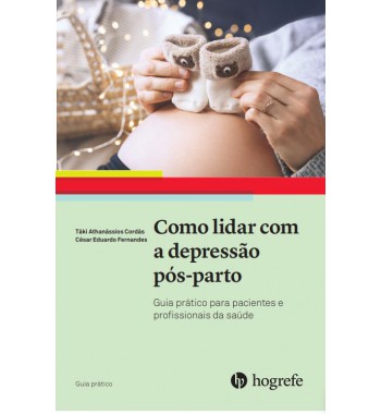 Como lidar com a Depressão Pós-parto